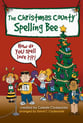 The Christmas County Spelling Bee Unison/Two-Part Singer's Edition cover